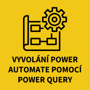 Vyvolání power automate pomocí Power Query