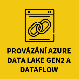 Provázání Azure Data Lake Gen2 a Dataflow